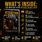 THE ATTRACTION SIGNAL: How To Trigger The Response That Makes Women Choose You