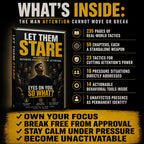 LET THEM STARE: The System For Becoming Unaffected By Attention