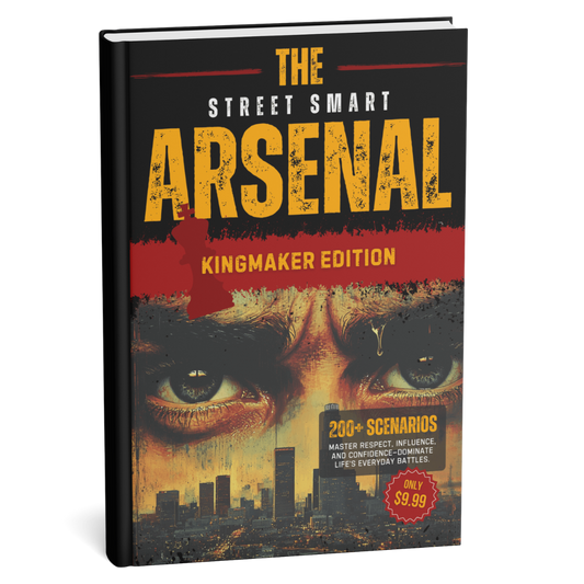 The Arsenal: Street Smart Scenarios for Every Move