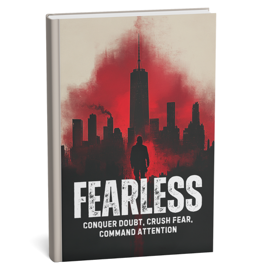 Fearless: Unshakable Presence in Any Situation