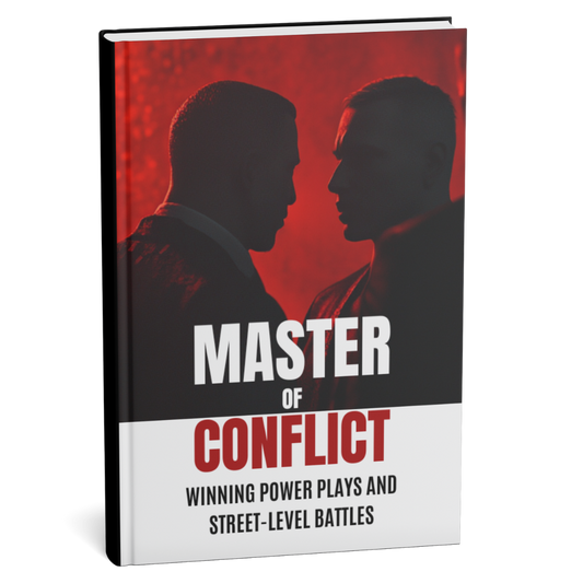 Master of Conflict: Winning Power Plays and Street-Level Battles