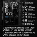 YOU CAN'T HIDE FOREVER: The Blueprint for Taking Up Space Without Fear