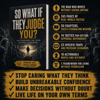 SO WHAT IF THEY JUDGE YOU?: The Framework For Living Without Permission