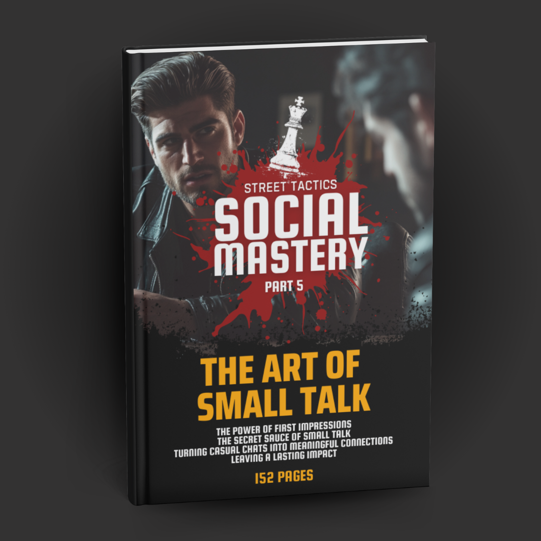 Social Mastery 5 - The Art of Small Talk