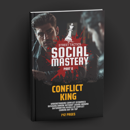 Social Mastery 8 - Conflict King