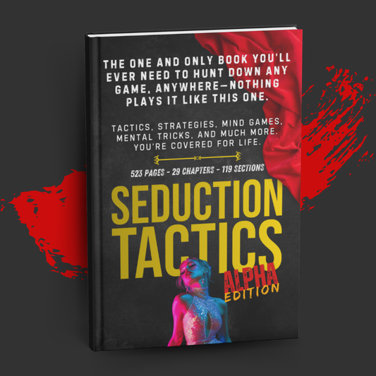 Seduction Tactics: Alpha Edition