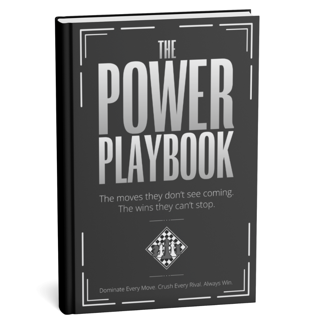 The Power Playbook Outplay Rivals, Make Power Moves, and Always Win