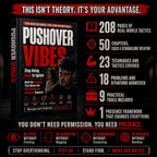 PUSHOVER VIBES: Stop Being Easy to Ignore