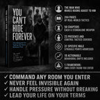 YOU CAN'T HIDE FOREVER: The Blueprint for Taking Up Space Without Fear