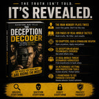 THE DECEPTION DECODER: How To Expose Hidden Agendas, See Through False Allies, And Trust The Right People