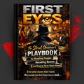 FIRST EYES: The Street Observer's Playbook for Reading People, Decoding Rooms, and Staying Three Steps Ahead