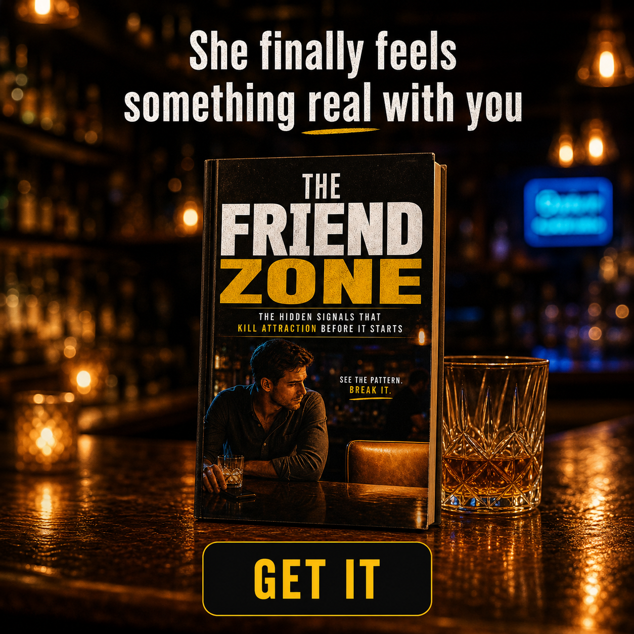 THE FRIEND ZONE: The Hidden Signals That Kill Attraction Before It Starts