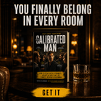 THEY SENSE EVERYTHING: The Calibrated Man