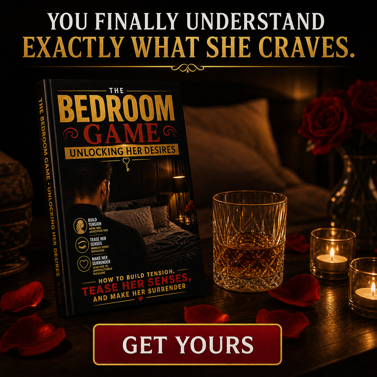 THE BEDROOM GAME: UNLOCKING HER DESIRES
