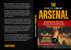 The Arsenal: Street Smart Scenarios for Every Move