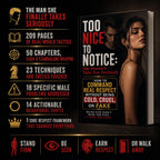 TOO NICE TO NOTICE: She Doesn't Take You Seriously