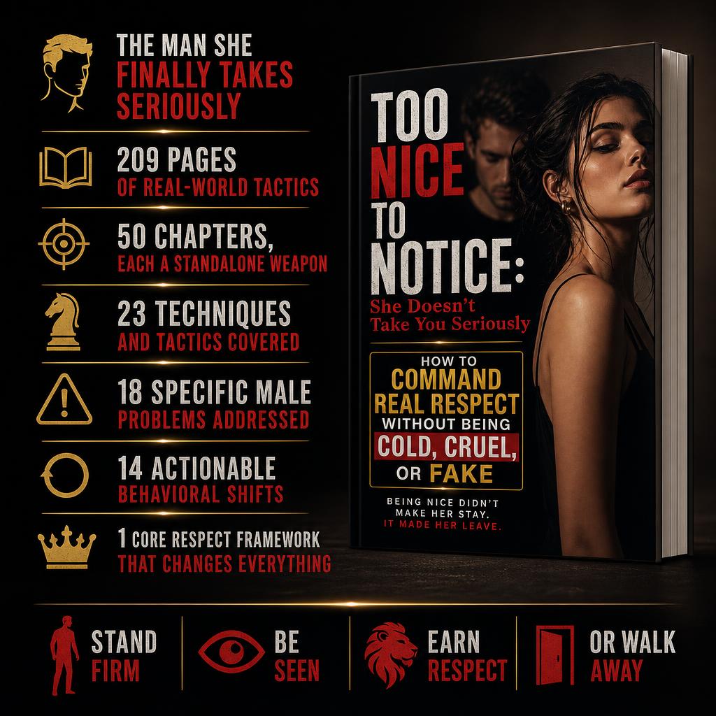 TOO NICE TO NOTICE: She Doesn't Take You Seriously