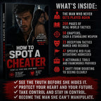 HOW TO SPOT A CHEATER: EVERY LIE. EVERY SIGN. EVERY MOVE. EXPOSED.