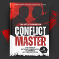Conflict Master: Winning Power Plays and Street-Level Battles