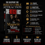 SHE NOTICED FIRST: The Magnetic Man