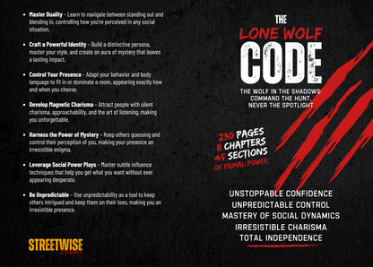 The Lone Wolf Code: How to Stand Out and Blend In at Will