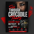 See Through Crocodile Tears: The Charm Trap Detector to Avoiding Future Predators
