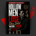 HOLLOW MEN LOSE: Stay Solid Win Her