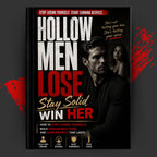 HOLLOW MEN LOSE: Stay Solid Win Her