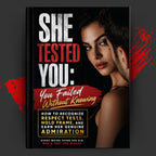 SHE TESTED YOU: You Failed Without Knowing