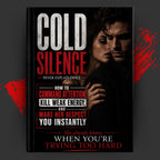 COLD SILENCE: Never Explain Twice