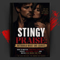 STINGY PRAISE: Withhold What She Craves