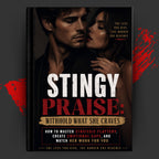 STINGY PRAISE: Withhold What She Craves