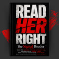 READ HER RIGHT: The Signal Reader