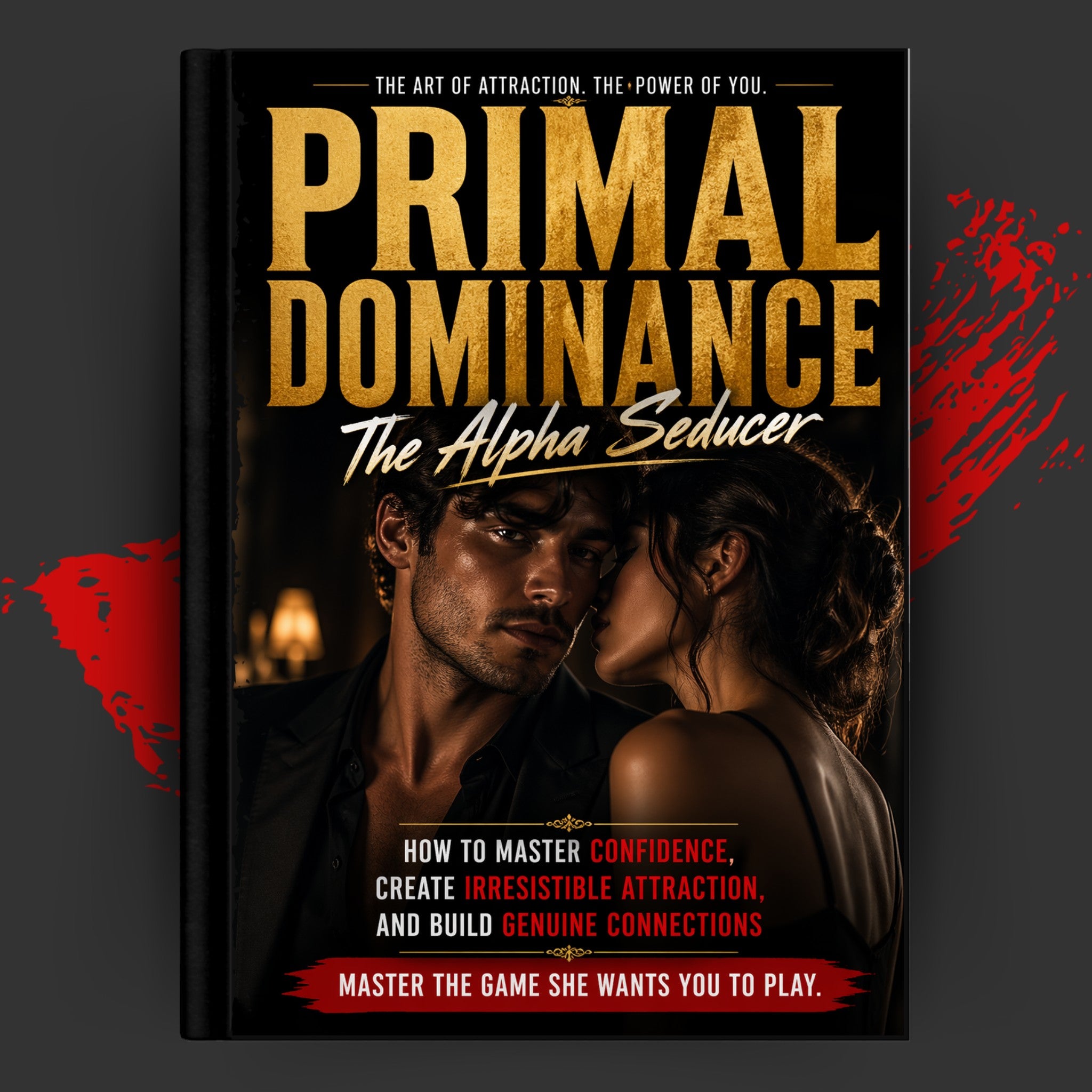 PRIMAL DOMINANCE: The Alpha Seducer