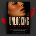 The Bedroom Game: Unlocking Her Desires