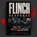 FLINCH RESPONSE: THEY KNOW YOU'LL BACK DOWN