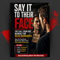 Say It To Their Face: The Call Them Out Manual for Weak Boundaries