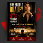 SHE SHOULD QUALIFY: Stop Selling Yourself