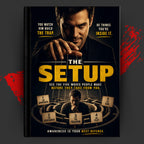 THE SETUP: See The Five Moves People Make Before They Take From You.