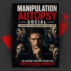MANIPULATION AUTOPSY: SOCIAL