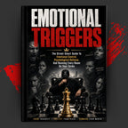 EMOTIONAL TRIGGERS: The Street-Smart Guide To Emotional Control, Psychological Defense, And Running Every Room On Your Terms
