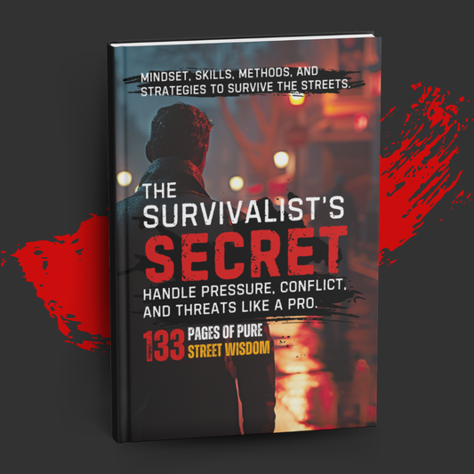 The Survivalist’s Secret: Handle Pressure, Conflict, and Threats Like a Pro